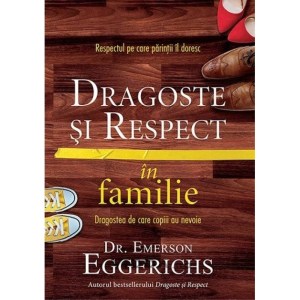 dragoste-si-respect-in-familie-emerson-eggerichs